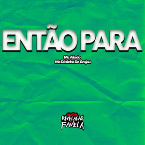 Então Para (Explicit)