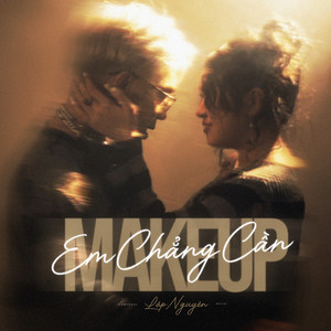 Em Chẳng Cần Makeup