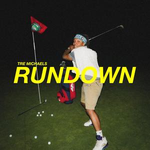 Rundown (Explicit)