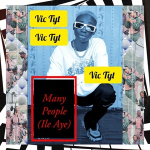 Many People (Ile Aye)