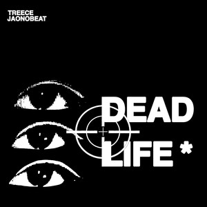 Dead Life * (Explicit)