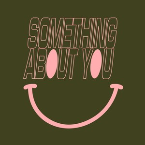 Something About You (Extended Mix)