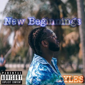 New Beginnings (Explicit)