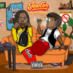 Jeeter! (feat. AyeWhy & Yay.Nx) (Explicit)