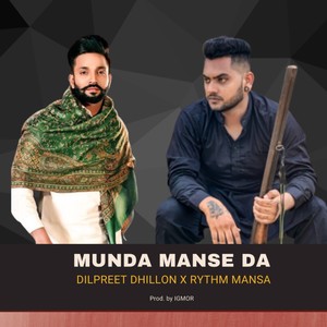 Munda Manse Da (feat. Dilpreet Dhillon) (Explicit)