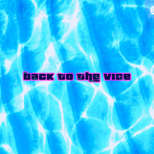 Back to the Vice