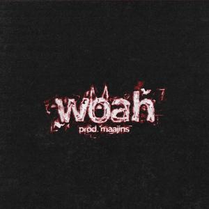 woah (Explicit)