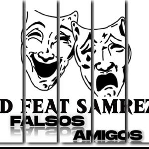 Falsos Amigos (feat. SamRez|Explicit)
