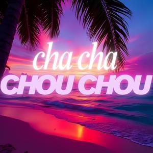 Cha cha chou chou (diva)
