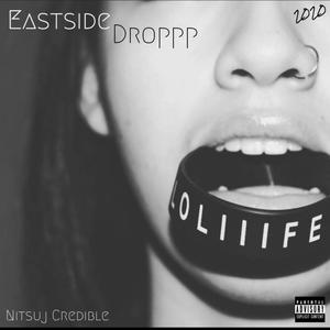 Eastside Droppp from 2020 (Explicit)