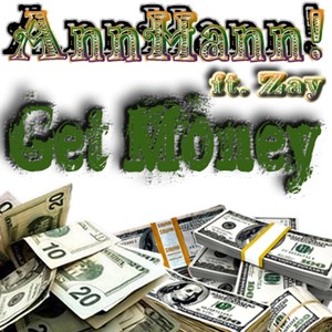 Get Money (feat. Zay) (Explicit)