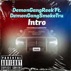 Intro (feat. DemonGangSmokeTru) (Explicit)