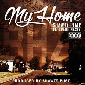 My Home (feat. Spade Nasty) (Explicit)