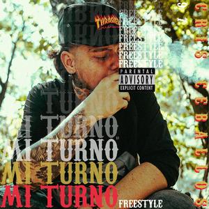 MI TURNO FREESTYLE (Explicit)