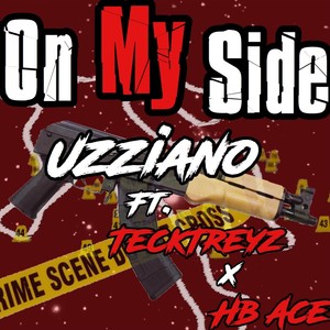 On My Side (feat. HB Ace & Tecknician)