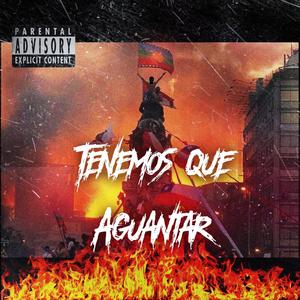 Tenemos que Aguantar(feat. niko_nx0, iamcrismpiro & belem) (Explicit)