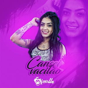 Cansei vacilão (Explicit)