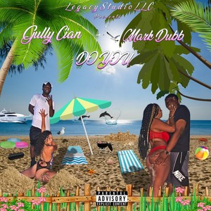 Do You (feat. Mark Dubb) (Explicit)