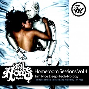 Homeroom Sessions Vol 4 Tim Nice Deep-Tech-Nology