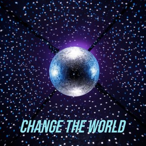 Change The World