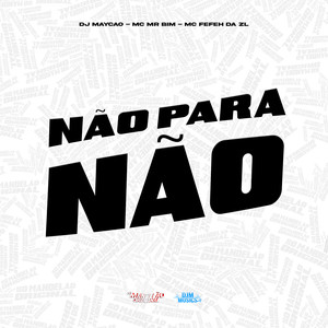 Não para Não (Explicit)