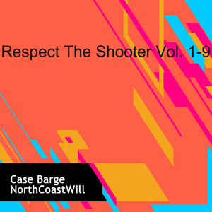 Respect The Shooter Vol. 1-9 (Explicit)