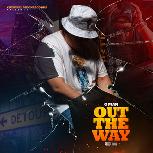 Out the Way (Explicit)