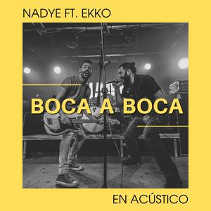 Boca a Boca (En Acústico)