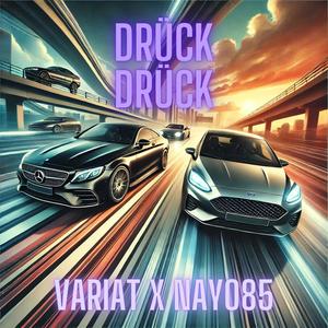 Drück Drück (feat. Nayo85) [Explicit]