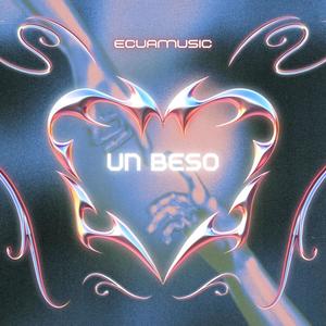 UN BESO (feat Don Ecua)