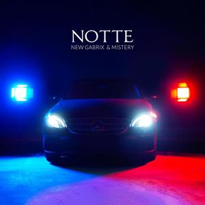 NOTTE (feat. MISTERY) (Explicit)