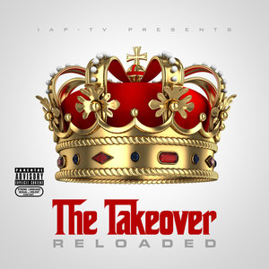 The Takeover: Reloaded (Explicit)