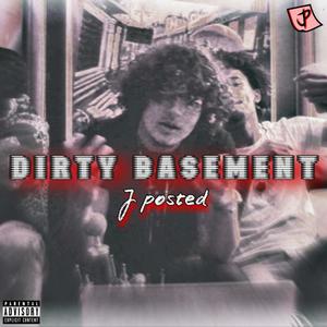 Dirty Basement (Explicit)