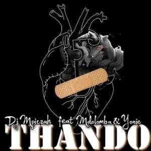Thando (feat. Mdolomba and Yonie)