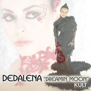 Kult Records Presents: Dreamin Moon