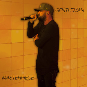 Gentleman: Masterpiece (Explicit)