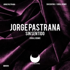 Sin Sentido (Cora.l Remix)