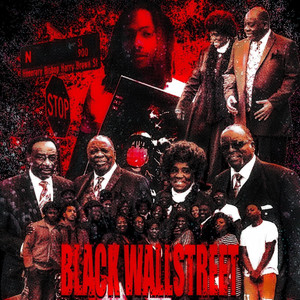 Black Wallstreet (Explicit)