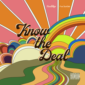 Know the Deal (Explicit)