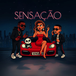 Sensação (Explicit)
