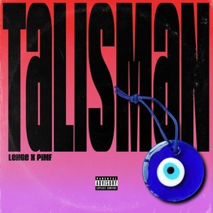 Talisman (Explicit)