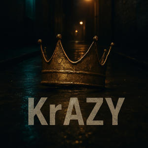 Krazy (Explicit)