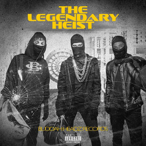 Here We Are (The Legendary Heist) [Explicit]