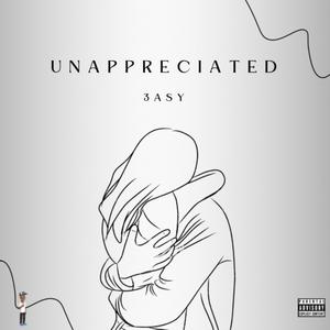 unappreciated... (Explicit)