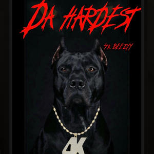 Da hardest (Explicit)