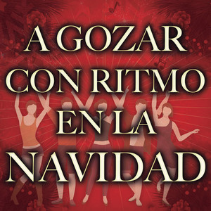 A Gozar Con Ritmo En La Navidad