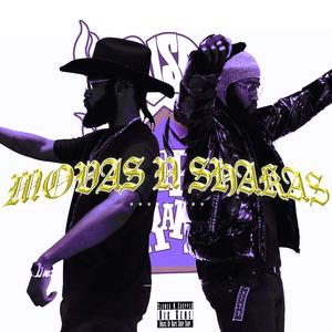 Movas N Shakas Slowed (Explicit)