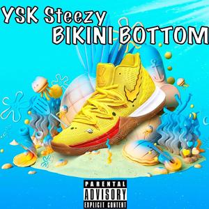 BIKINI BOTTOM (Explicit)