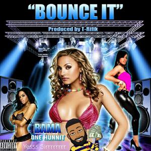 Bounce It (Explicit)