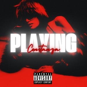 PLAYING (Explicit)